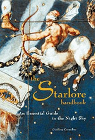 The Starlore Handbook: An Essential Guide to the Night Sky (Paperback)