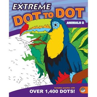 Extreme Dot to Dot: Animals 2 (Paperback)