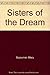 Sisters of the Dream