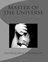 Master of the Universe by Snowqueens Icedragon