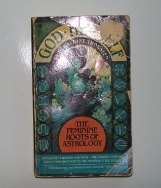God Herself: Feminine Roots of Astrology (Paperback)