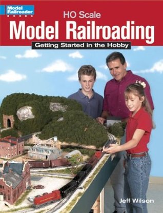 Ho Scale Model Railroading: Getting Started in the Hobby (Paperback)