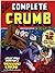 The Complete Crumb Comics, Vol. 16: The Mid-1980s, More Years of Valiant Struggle