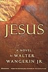 Jesus by Walter Wangerin Jr.