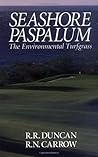 Seashore Paspalum: The Environmental Turfgrass Seashore Paspalum: The Environmental Turfgrass