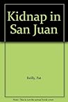 Kidnap in San Juan