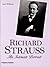 Richard Strauss: An Intimat...