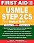 First Aid for the® USMLE Step 2 CS by Tao Le