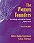 The Women Founders by Patricia Madoo Lengermann