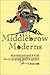 Middlebrow Moderns: Popular American Women Writers of the 1920s