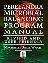 Perelandra Microbial Balancing Program Manual: Revised and User-Friendly