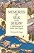 Memories of Silk and Straw:...