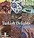 Turkish Delights by Philippa Scott Turkish Delights by Philippa Scott