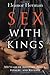 Sex with Kings: 500 Years o...