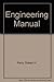 Engineering Manual by Robert H. Perry