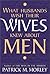 What Husbands Wish Their Wi...