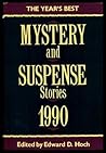 The Year's Best Mystery and Suspense Stories, 1990 (Year's Best Mystery & Suspense Stories)