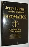 Theomatics: God's Best Kept Secret Revealed Theomatics: God's Best Kept Secret Revealed