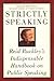 Strictly Speaking by Reid Buckley