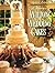 A Treasury of Wilton Wedding Cakes, Updated Edition