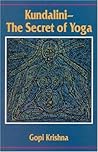 Kundalini - The Secret of Yoga