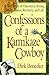 Confessions of a Kamikaze Cowboy by Dirk Benedict