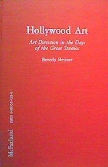 Hollywood Art: Art Direction in the Days of the Great Studios (Hardcover)