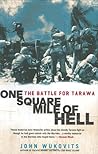 One Square Mile of Hell by John Wukovits