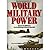 Encyclopedia of World Military Power