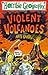 Violent Volcanoes by Anita Ganeri