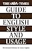 The "Times" Guide to English Style and Usage by Tim Austin