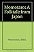 Momotaro: A Folktale from Japan