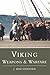 Viking Weapons & Warfare