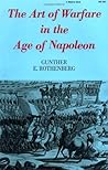 The Art of Warfare in the Age of Napoleon