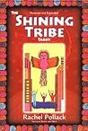The Shining Tribe Tarot, Renewed and Expanded