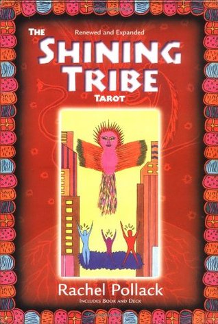 The Shining Tribe Tarot, Renewed and Expanded (Paperback)