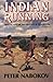 Indian Running by Peter Nabokov