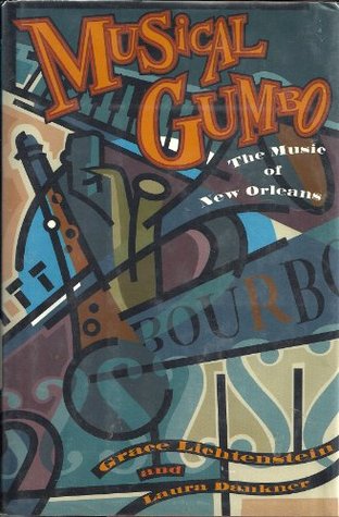 Musical Gumbo: The Music of New Orleans (Hardcover)