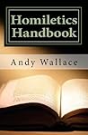 Homiletics Handbook: How to preach and teach