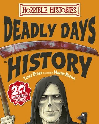 Deadly Days in History (Horrible Histories)