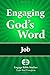 Engaging God's Word: Job