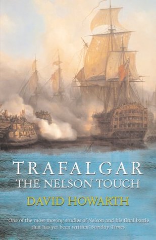 Trafalgar: The Nelson Touch (Great Battles)