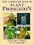 The Complete Book of Plant Propagation by Graham Clarke The Complete Book of Plant Propagation by Graham Clarke