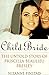 Child Bride by Suzanne Finstad Child Bride by Suzanne Finstad