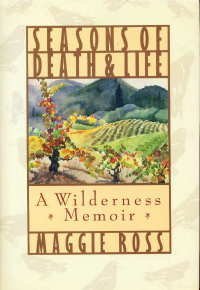 Seasons of Death and Life: A Wilderness Memoir (Hardcover)