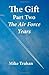 The Gift Part Two - The Air...