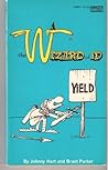 Yield (The Wizard of Id #7)