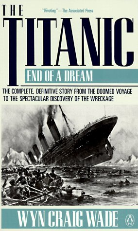 The Titanic: End of a Dream (Paperback)