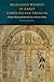 Religious Women in Early Carolingian Francia: A Study of Manuscript Transmission and Monastic Culture (Fordham Series in Medieval Studies)