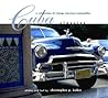 Cuba Classics: A Celebration of Vintage American Automobiles